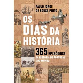Os Dias da História de Paulo Jorge de Sousa Pinto