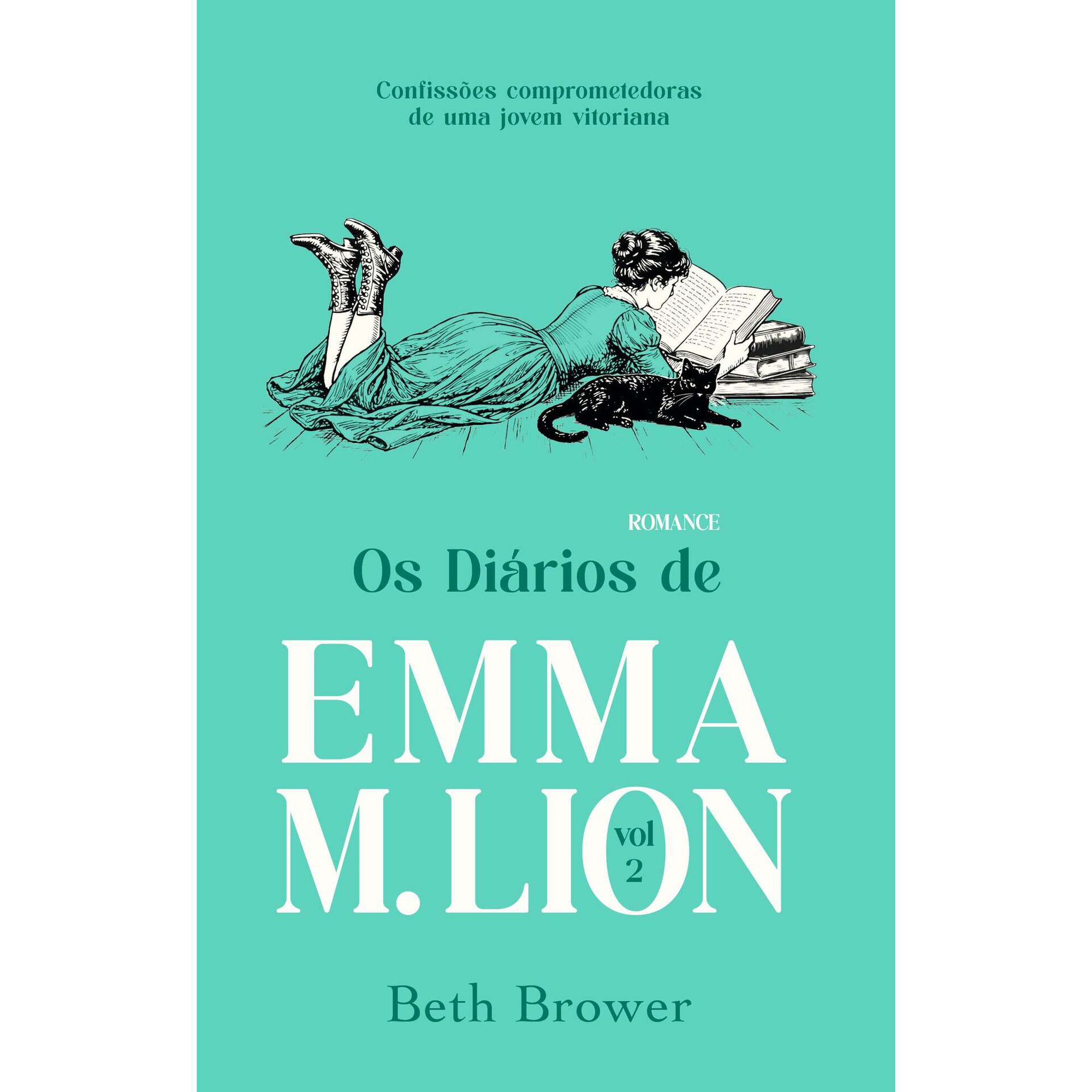 Os Diários de Emma M. Lion (Volume 2) de Beth Brower