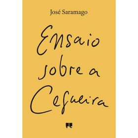 Ensaio sobre a Cegueira de Jos&eacute; Saramago