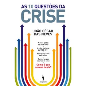As 10 Quest&otilde;es da Crise de Jo&atilde;o C&eacute;sar das Neves