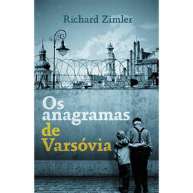 Os Anagramas de Vars&oacute;via de Richard Zimler