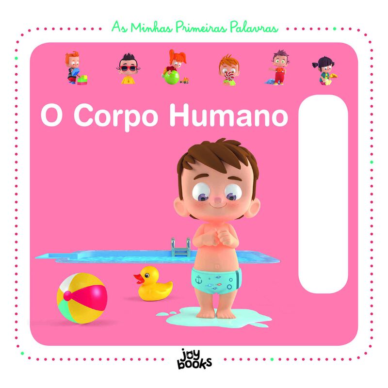 As Minhas Primeiras Palavras Nº 4 - O Corpo Humano