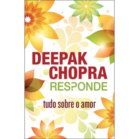 Responde: Tudo Sobre o Amor de Deepak Chopra