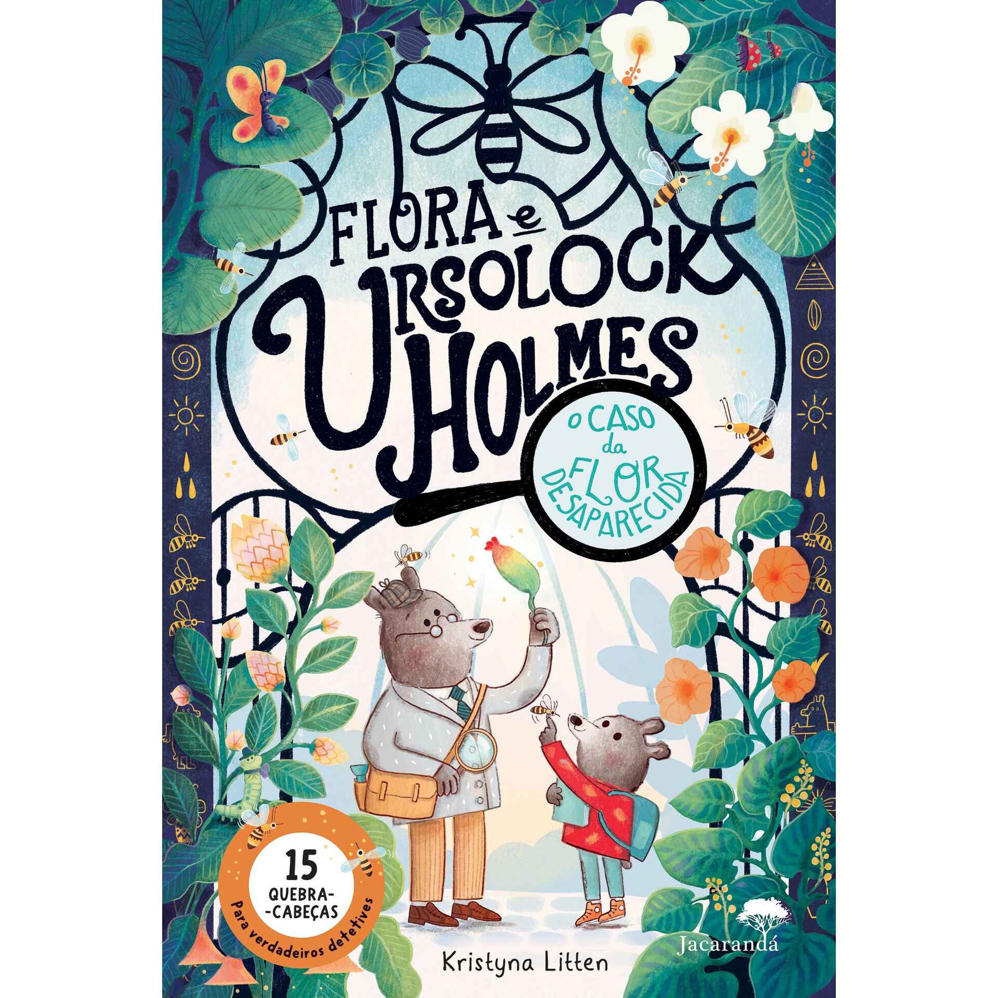 Flora e Ursolock Holmes - O Caso da Flor Desaparecida de Kristyna Litten