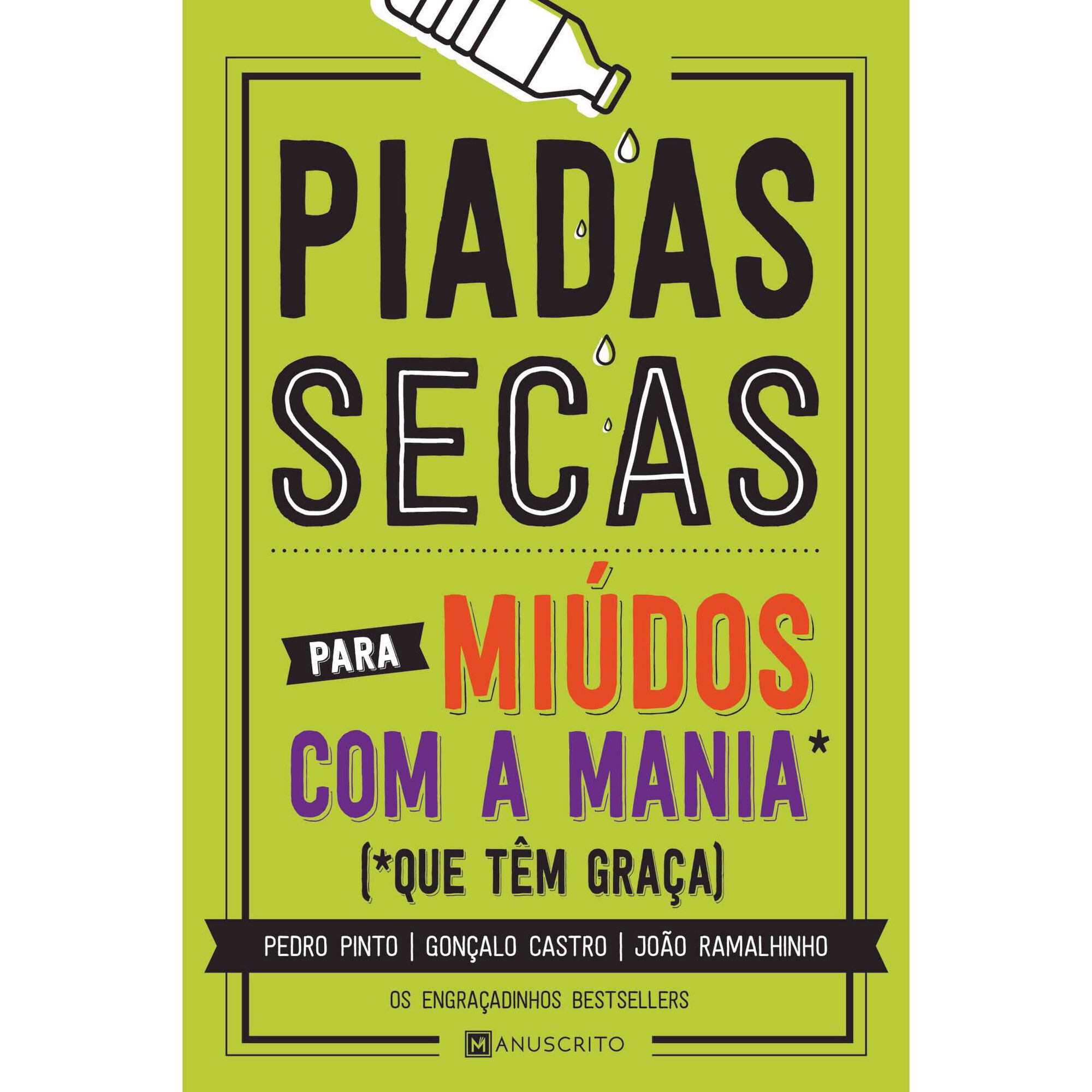 Piadas Secas para Miúdos com a Mania que Têm Graça