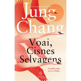 Voai, Cisnes Selvagens de Jung Chang