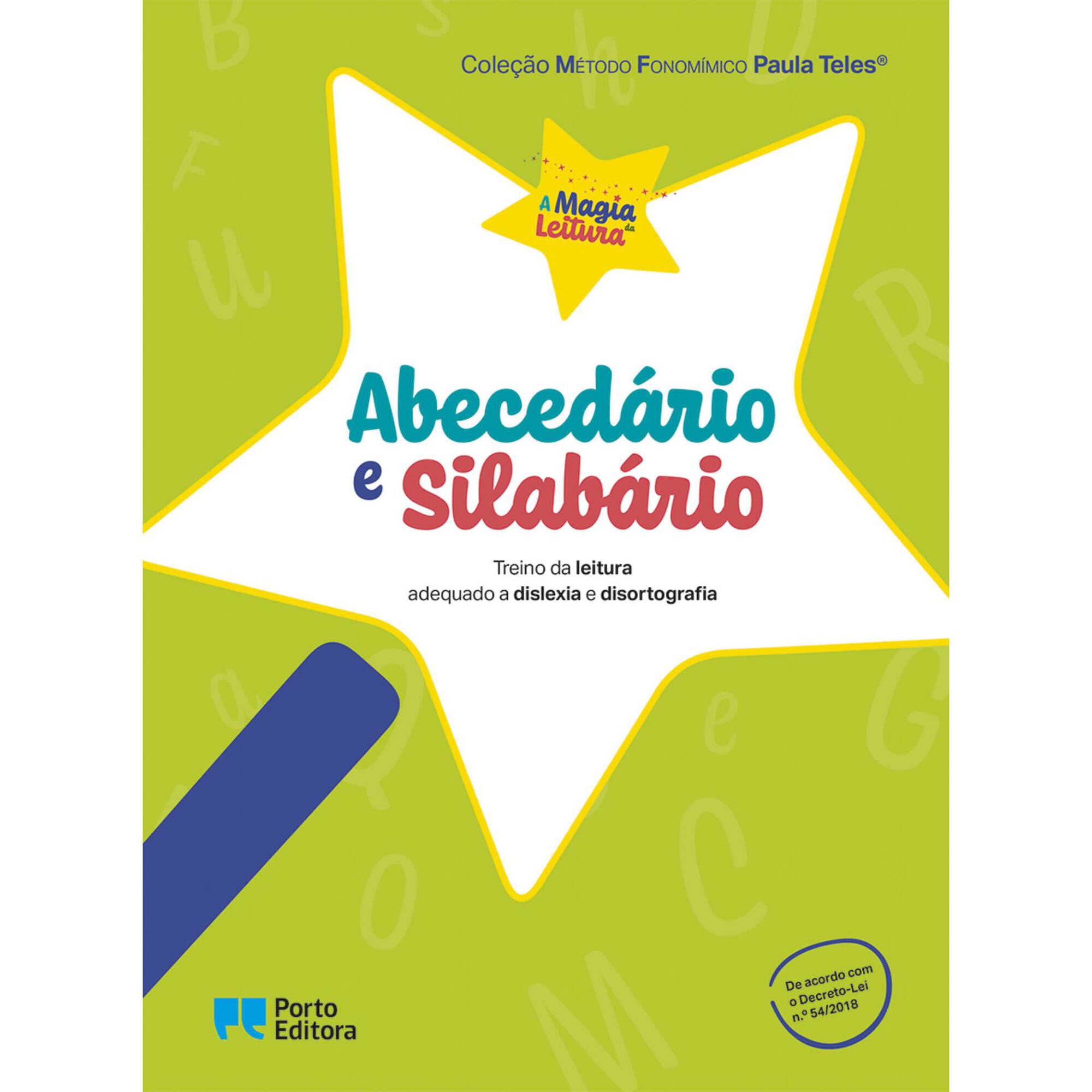 A Magia da Leitura - Abeced&aacute;rio e Silab&aacute;rio de Paula Teles