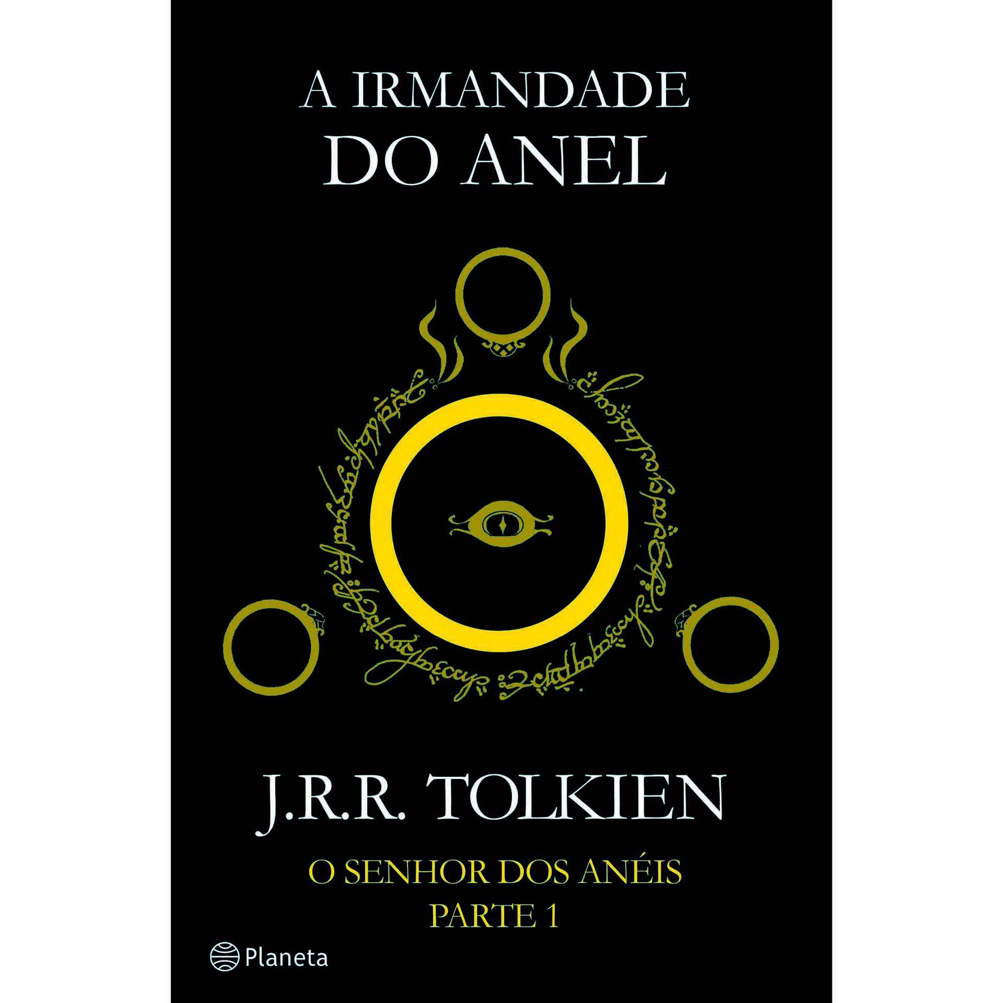 O Senhor dos An&eacute;is - A Irmandade do Anel de J. R. R. Tolkien