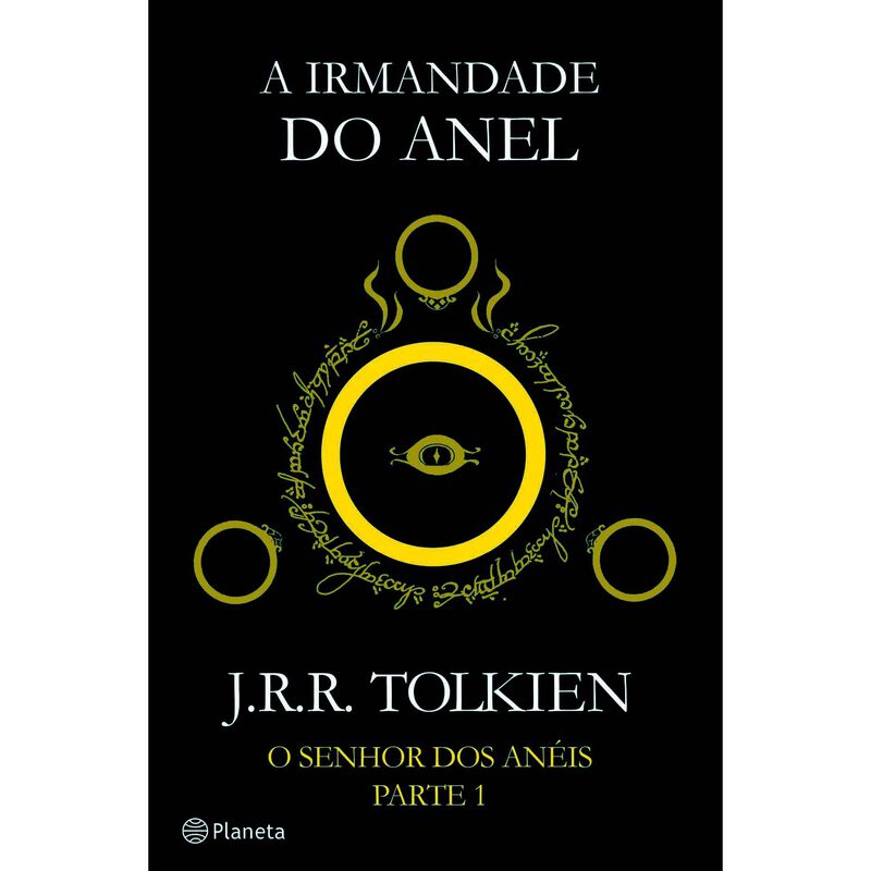 O Senhor dos Anéis - A Irmandade do Anel de J. R. R. Tolkien