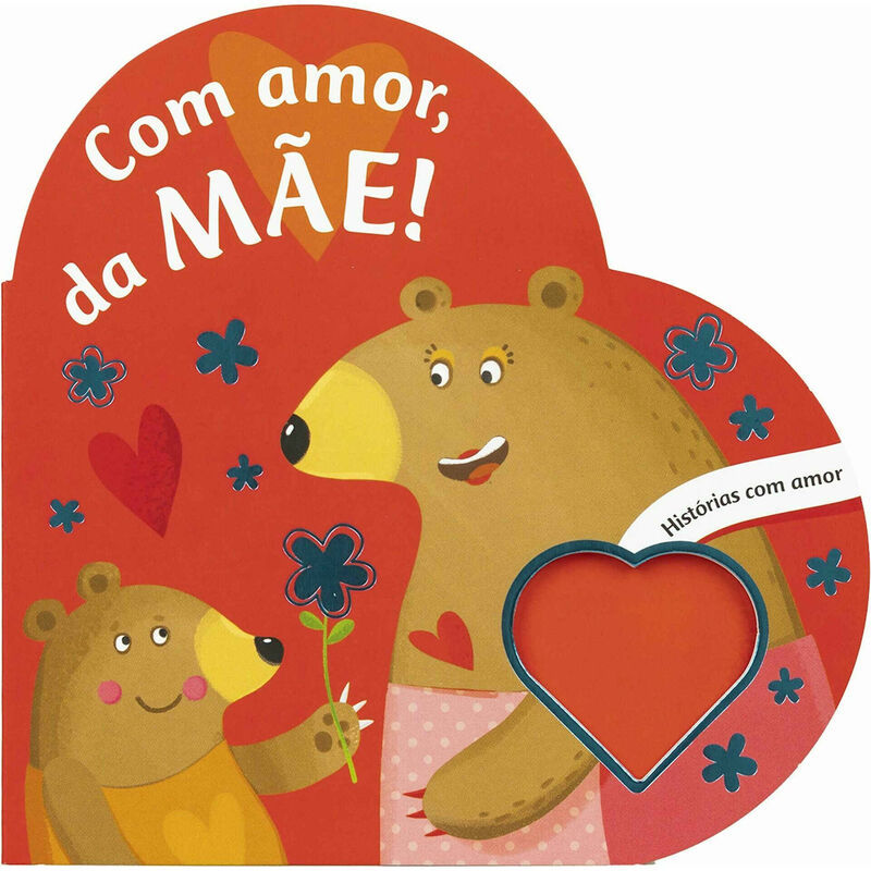 Com Amor, da Mãe! de Vários Autores