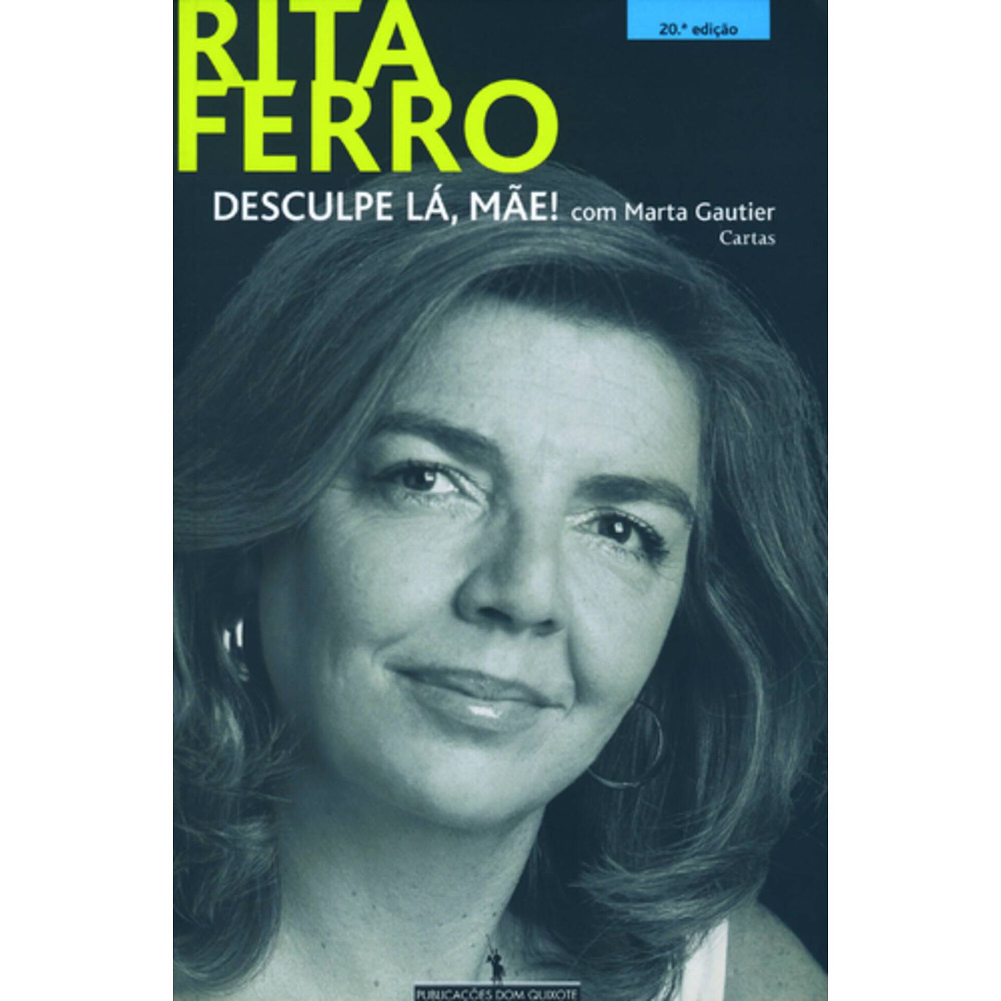 Desculpe L&aacute;, M&atilde;e! de Rita Ferro