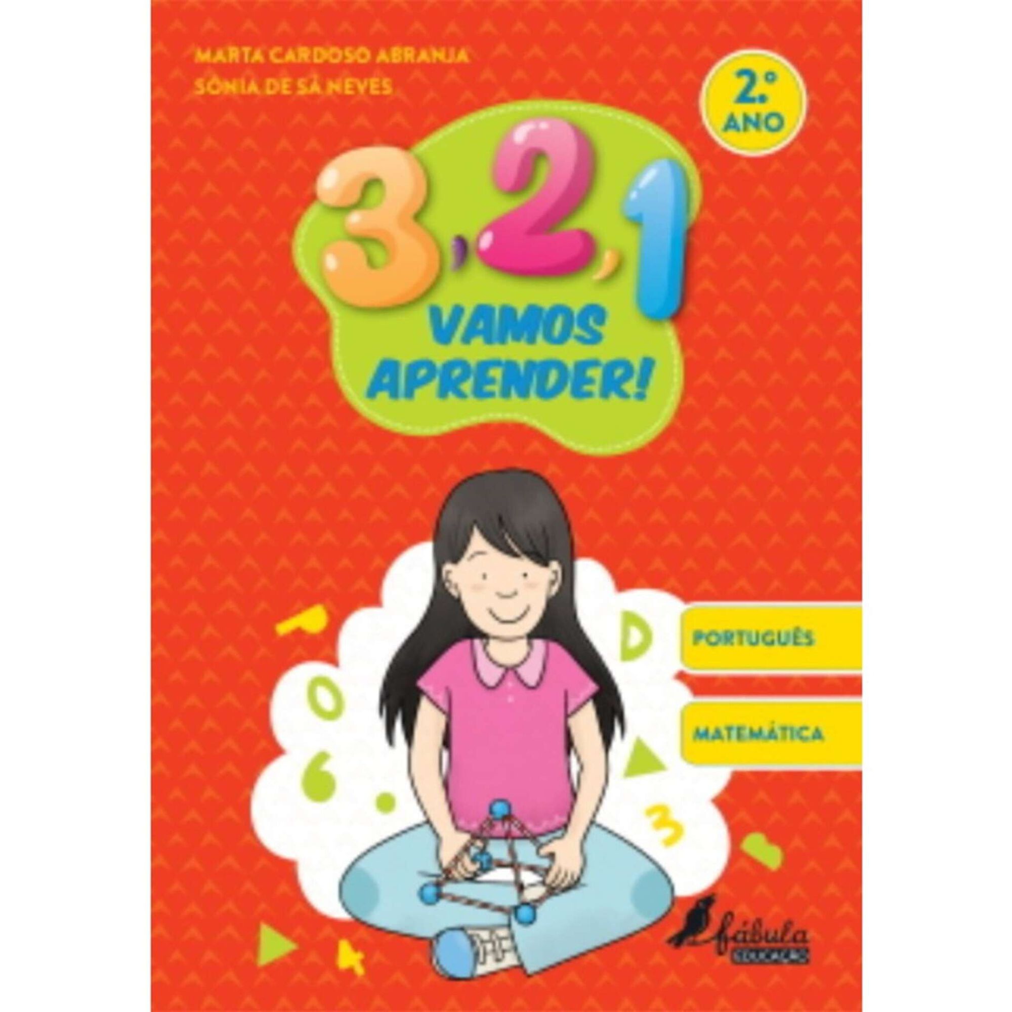 3, 2, 1, Vamos Aprender! - 2º Ano 3, 2, 1, Vamos Aprender! - 2º Ano