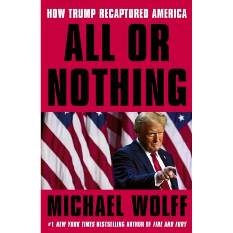 All Or Nothing de Michael Wolff