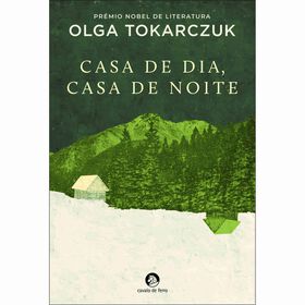 Casa de Dia, Casa de Noite de Olga Tokarczuk