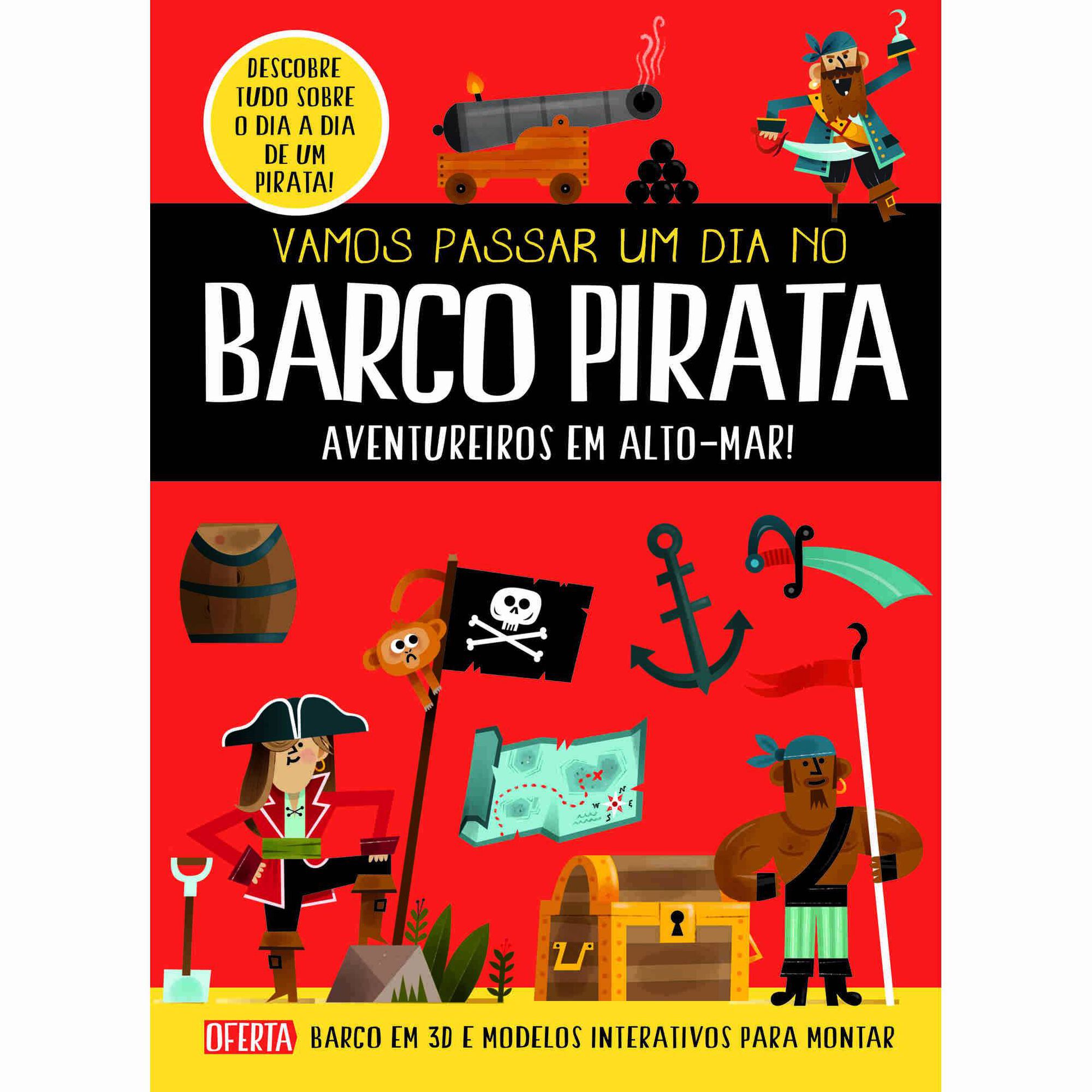 Vamos Passar Um Dia no Barco Pirata