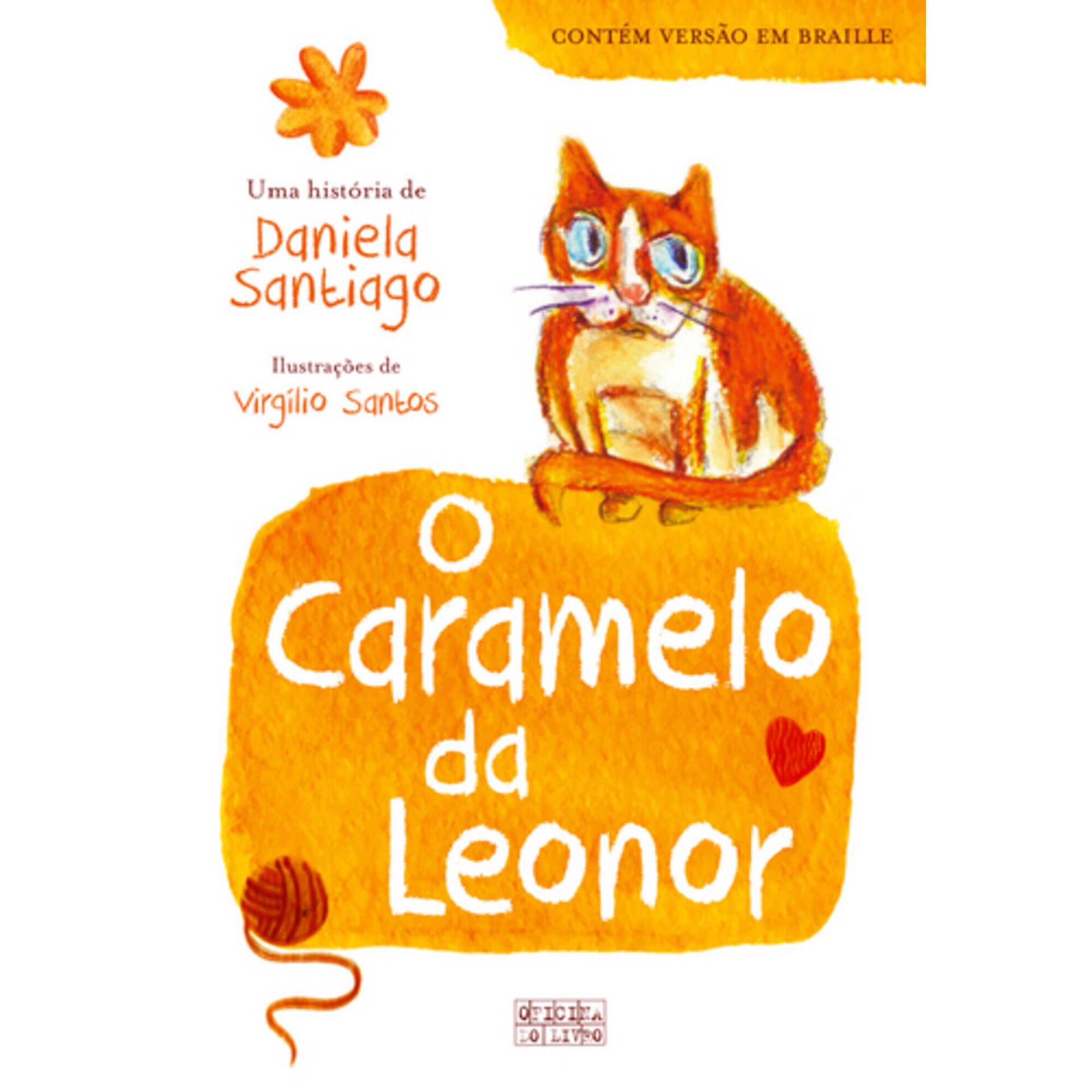 O Caramelo da Leonor de Daniela Santiago