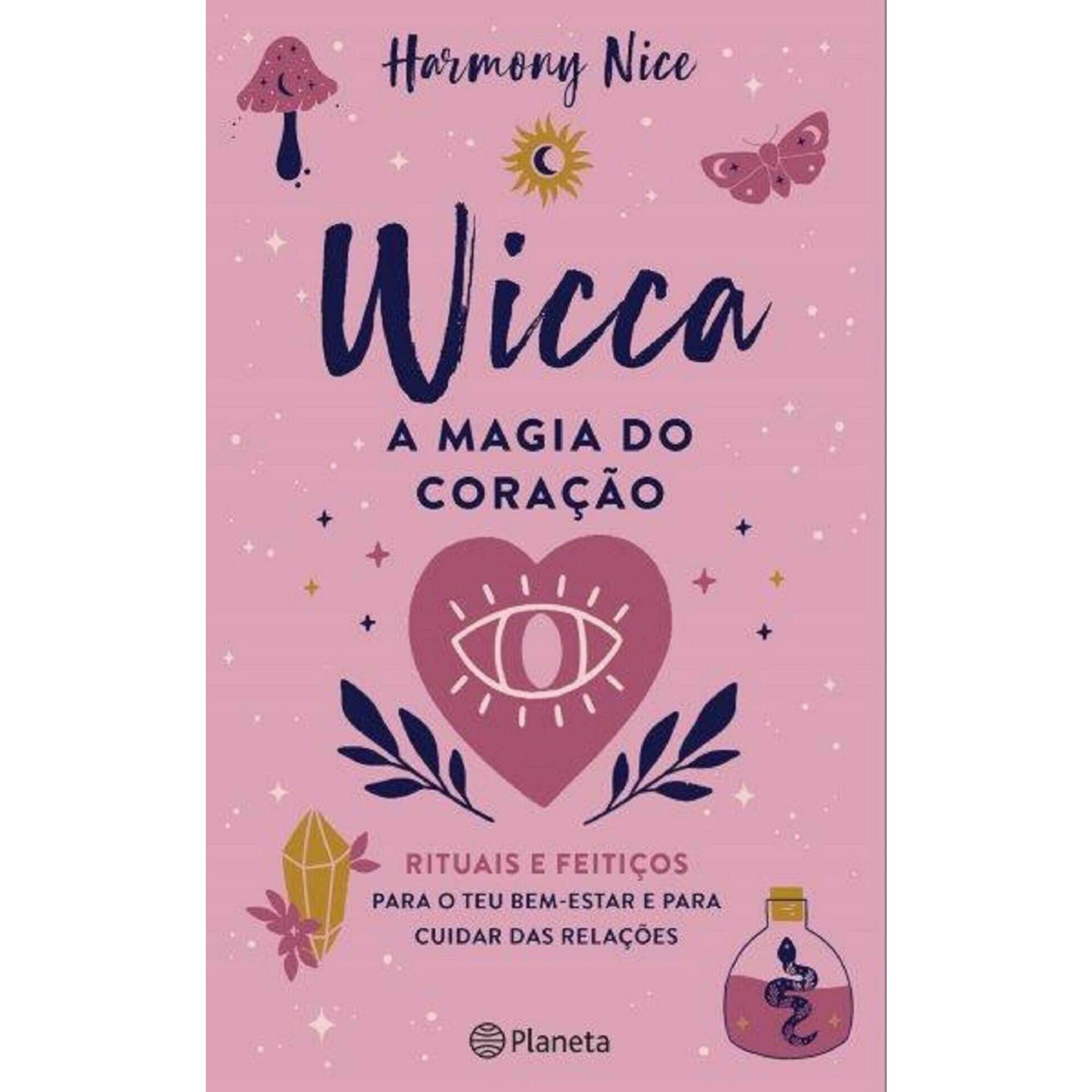 Wicca: A Magia do Coração
