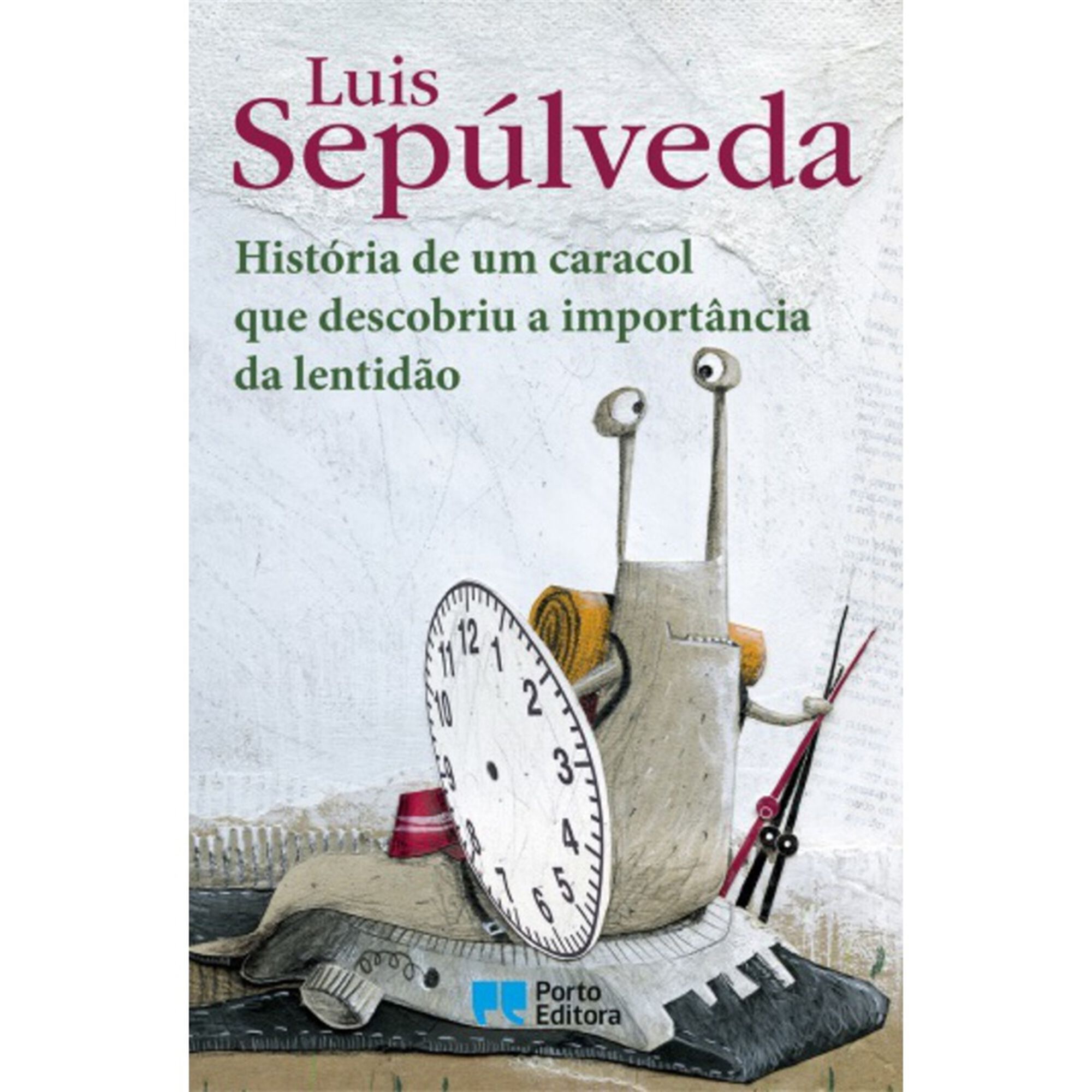 História de um Caracol que Descobriu a Importância da Lentidão História de um Caracol que Descobriu a Importância da Lentidão