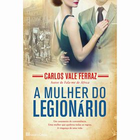 A Mulher do Legion&aacute;rio de Carlos Vale Ferraz