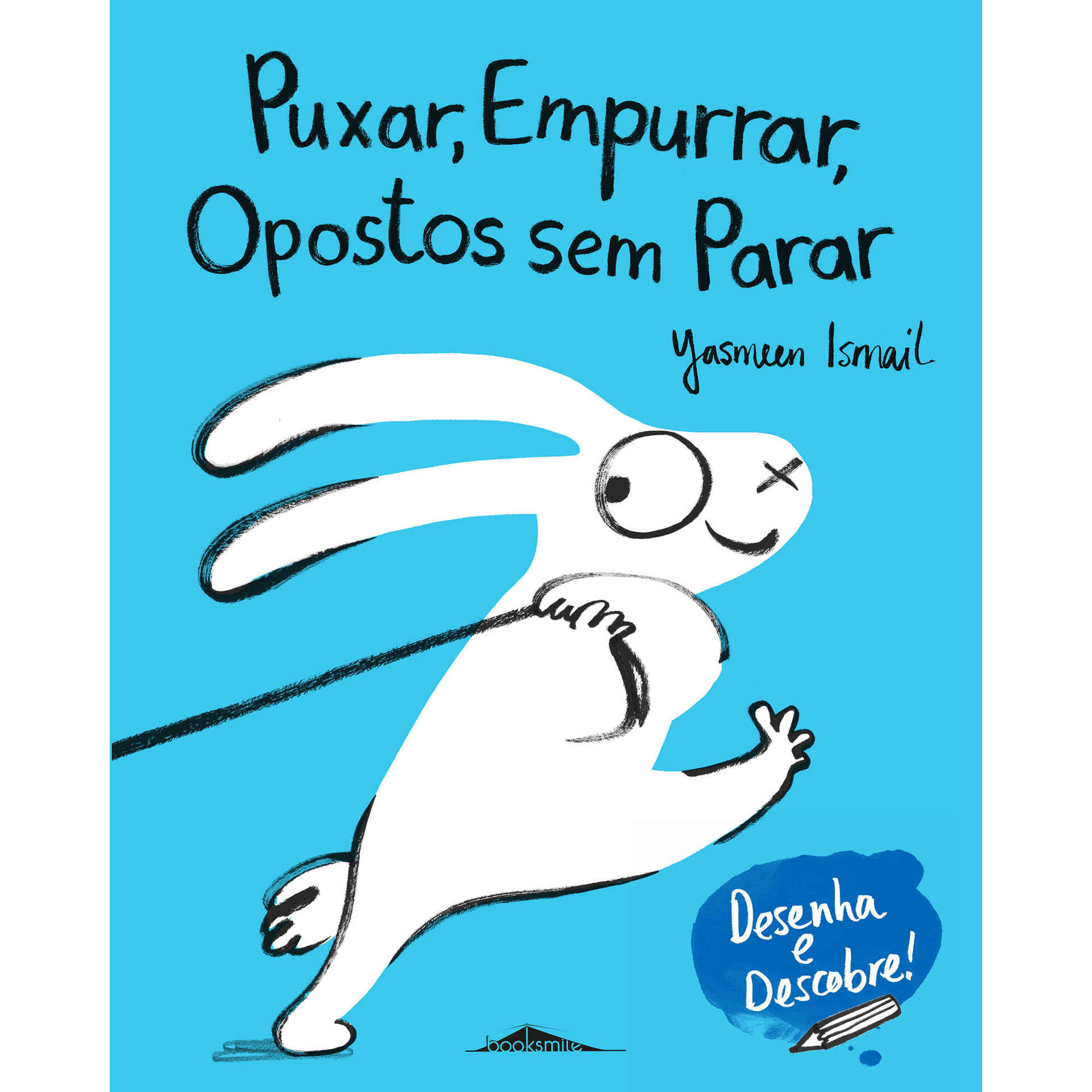Desenha e Descobre - Puxar, Empurrar, Opostos sem Parar