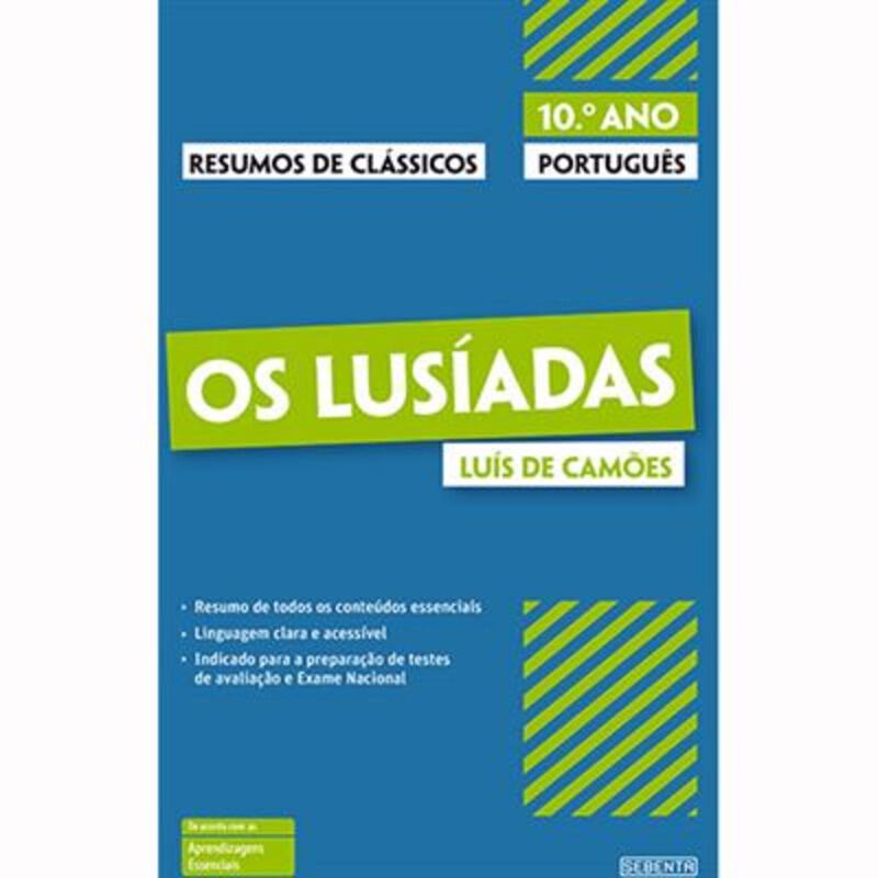 Resumos - Os Lusíadas - 10.º Ano de Sebenta
