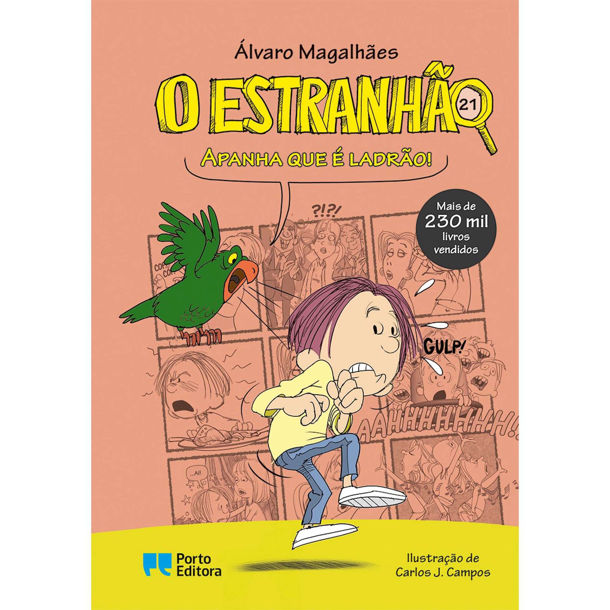 O Estranhão Nº 21 - Apanha que é Ladrão!