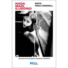 Nada Mais Ilusório de Marta Perez-Carbonell