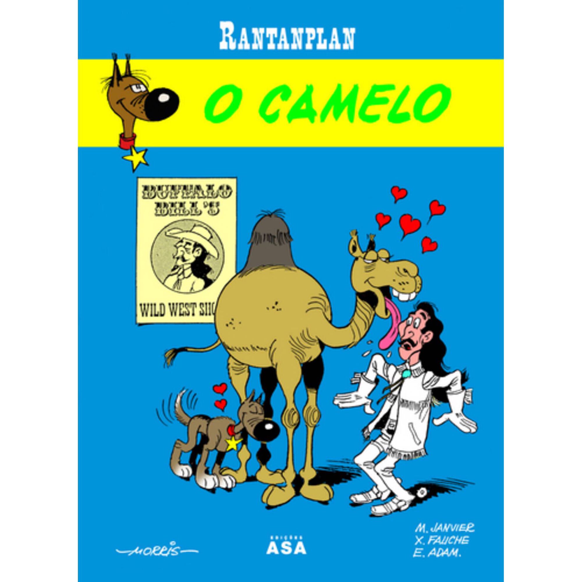 Rantanplan - O Camelo de Morris, Jean L&eacute;turgie e Xavier Fauche