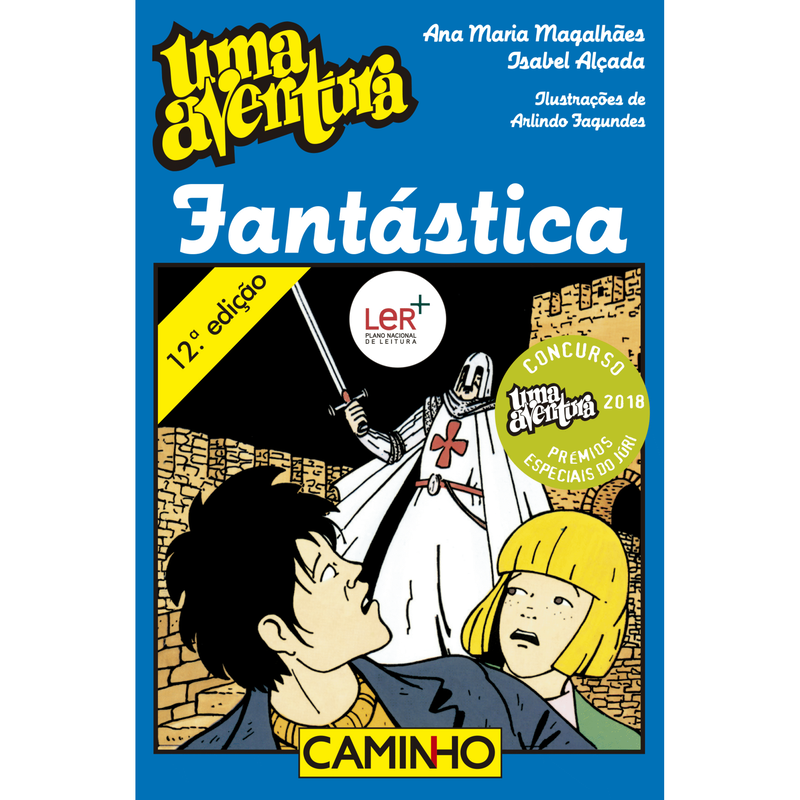Uma Aventura Fantástica de Ana Maria Magalhães e Isabel Alçada