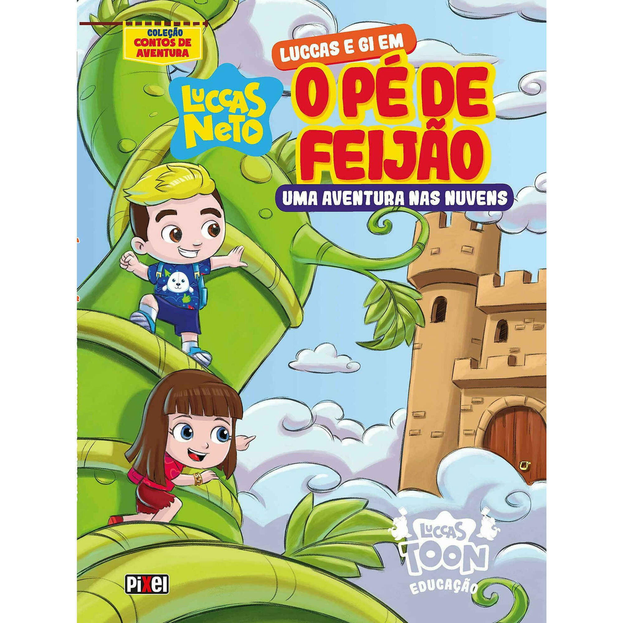 Luccas e Gi em o Pé de Feijão Luccas e Gi em o Pé de Feijão