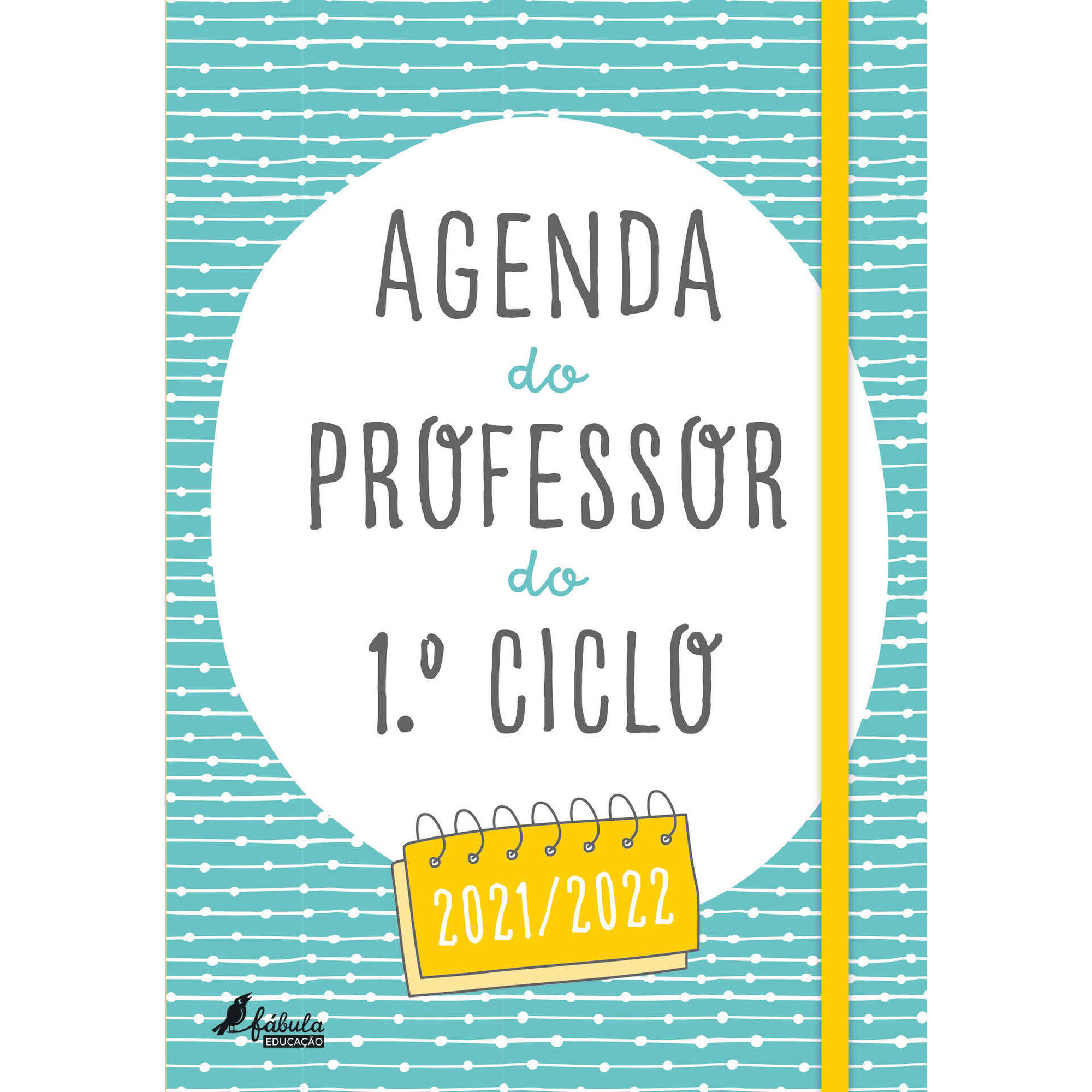 Agenda do Professor do 1º Ciclo 2021/2022 Agenda do Professor do 1º Ciclo 2021/2022
