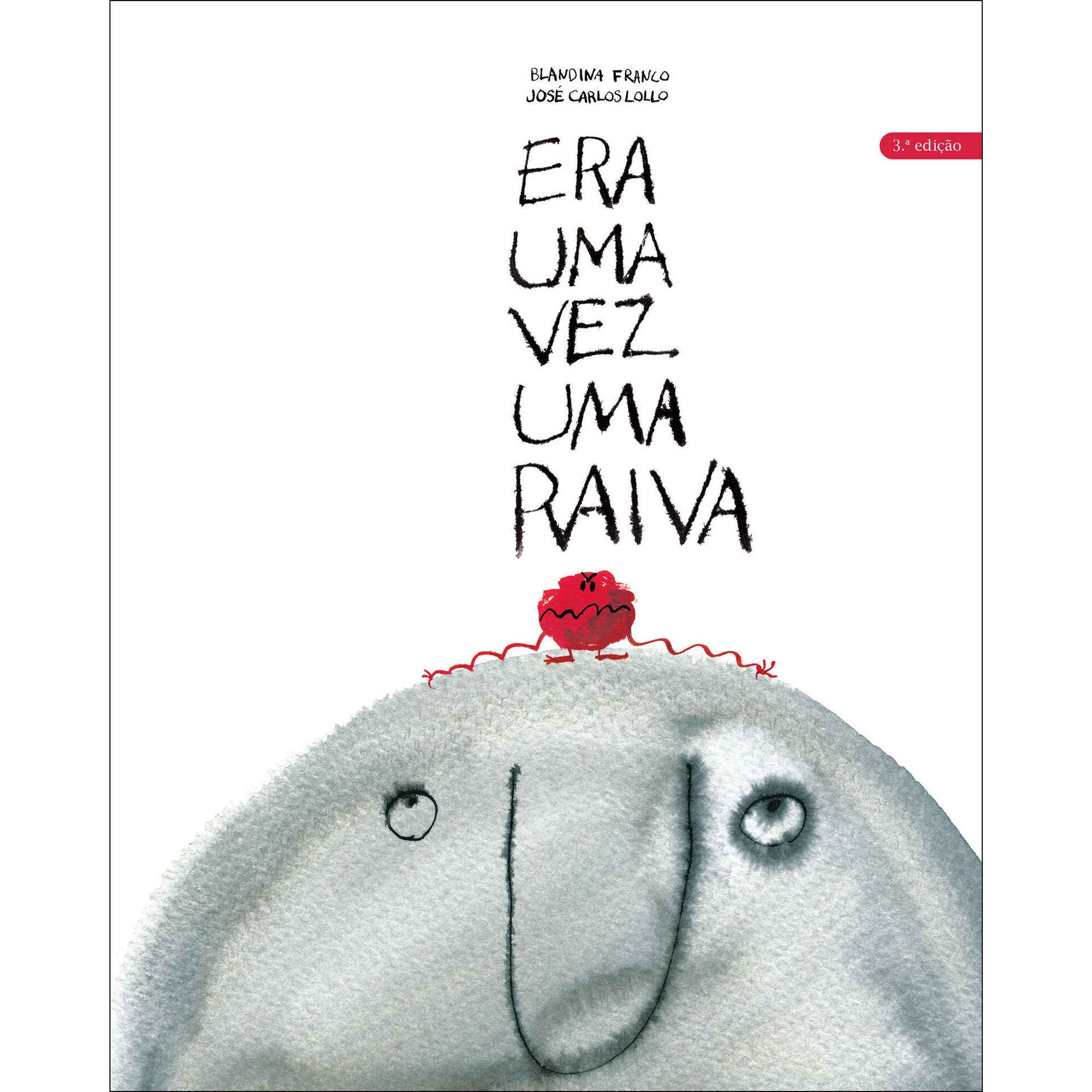 Era uma Vez uma Raiva de Blandina Franco