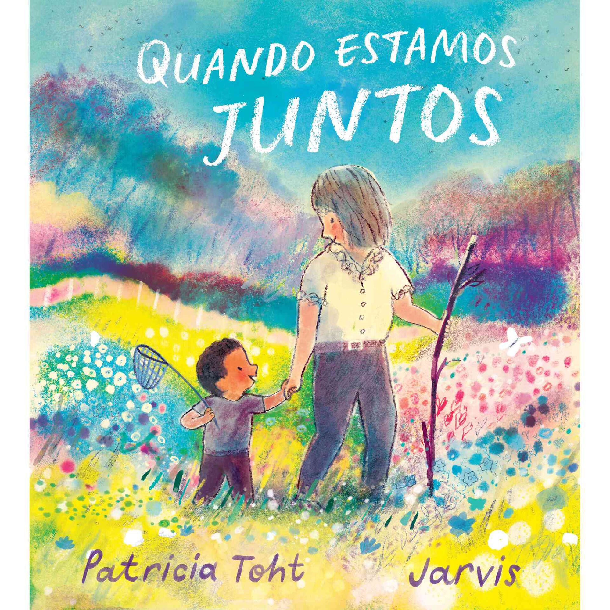 Quando Estamos Juntos de Patricia Toht