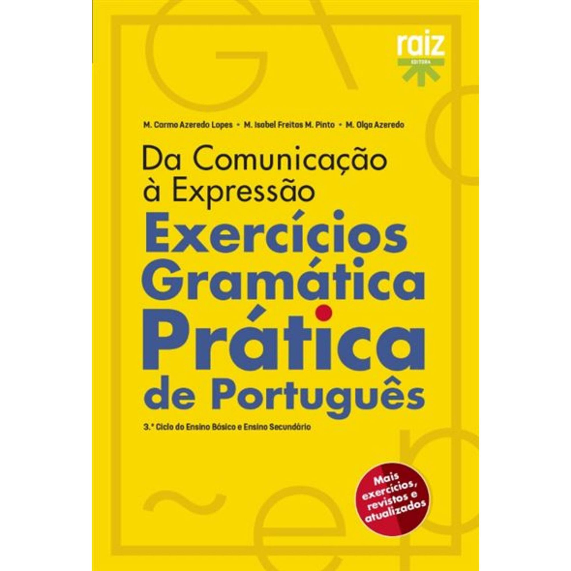 Da Comunicação à Expressão - Exercícios de Gramática Prática de Português Da Comunicação à Expressão - Exercícios de Gramática Prática de Português