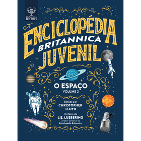 Enciclop&eacute;dia Britannica Juvenil - O Espa&ccedil;o (Volume 2) de Christopher Lloyd