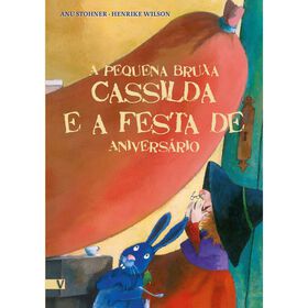 A Pequena Bruxa Cassilda e a Festa de Anivers&aacute;rio de Anu Stohner