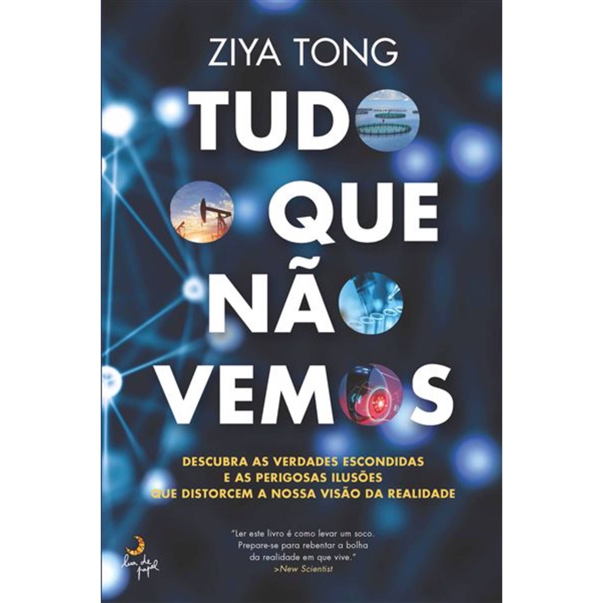 Tudo o que N&atilde;o Vemos