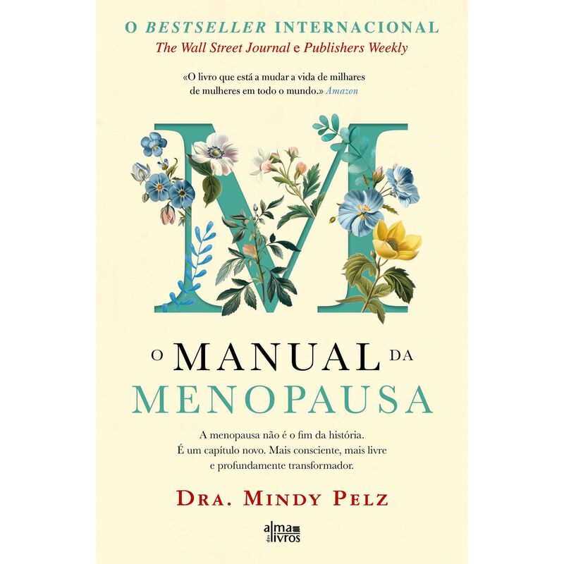 O Manual da Menopausa de Dra. Mindy Pelz
