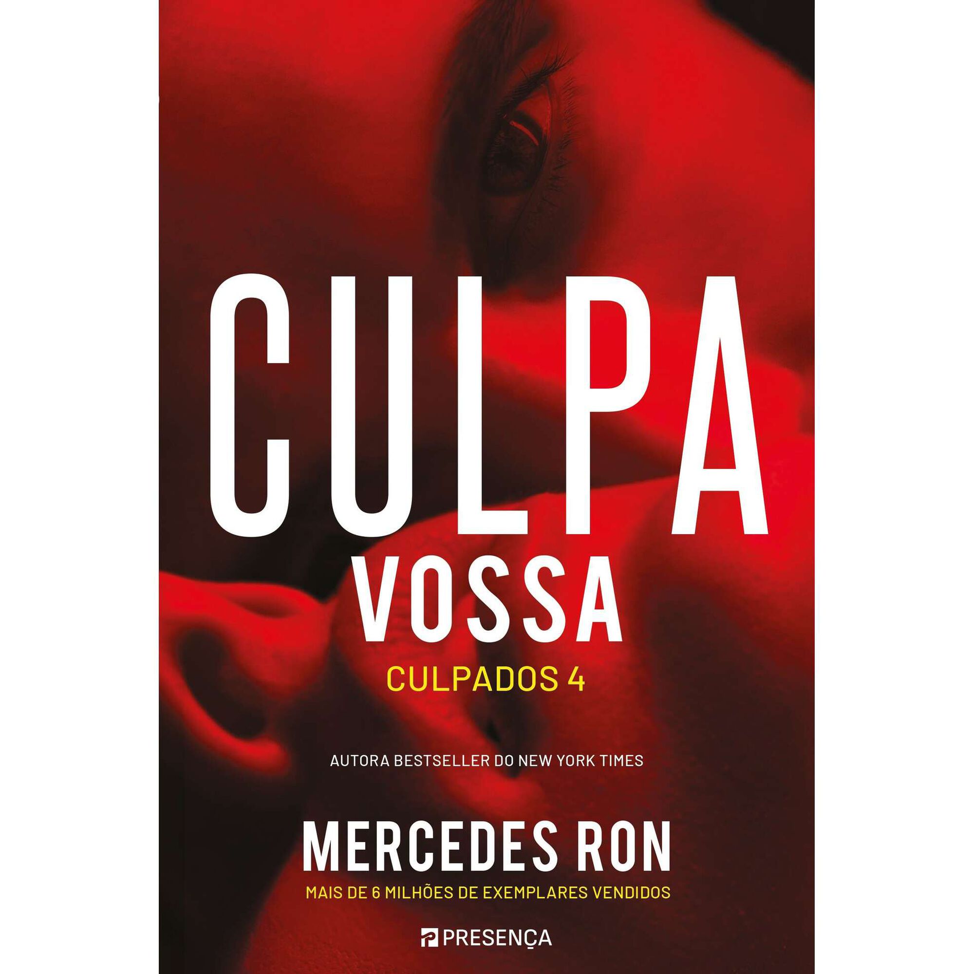 Culpados 4 - Culpa Vossa de Mercedes Ron
