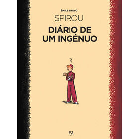 Spirou - Di&aacute;rio de um Ing&eacute;nuo de &Eacute;mile Bravo