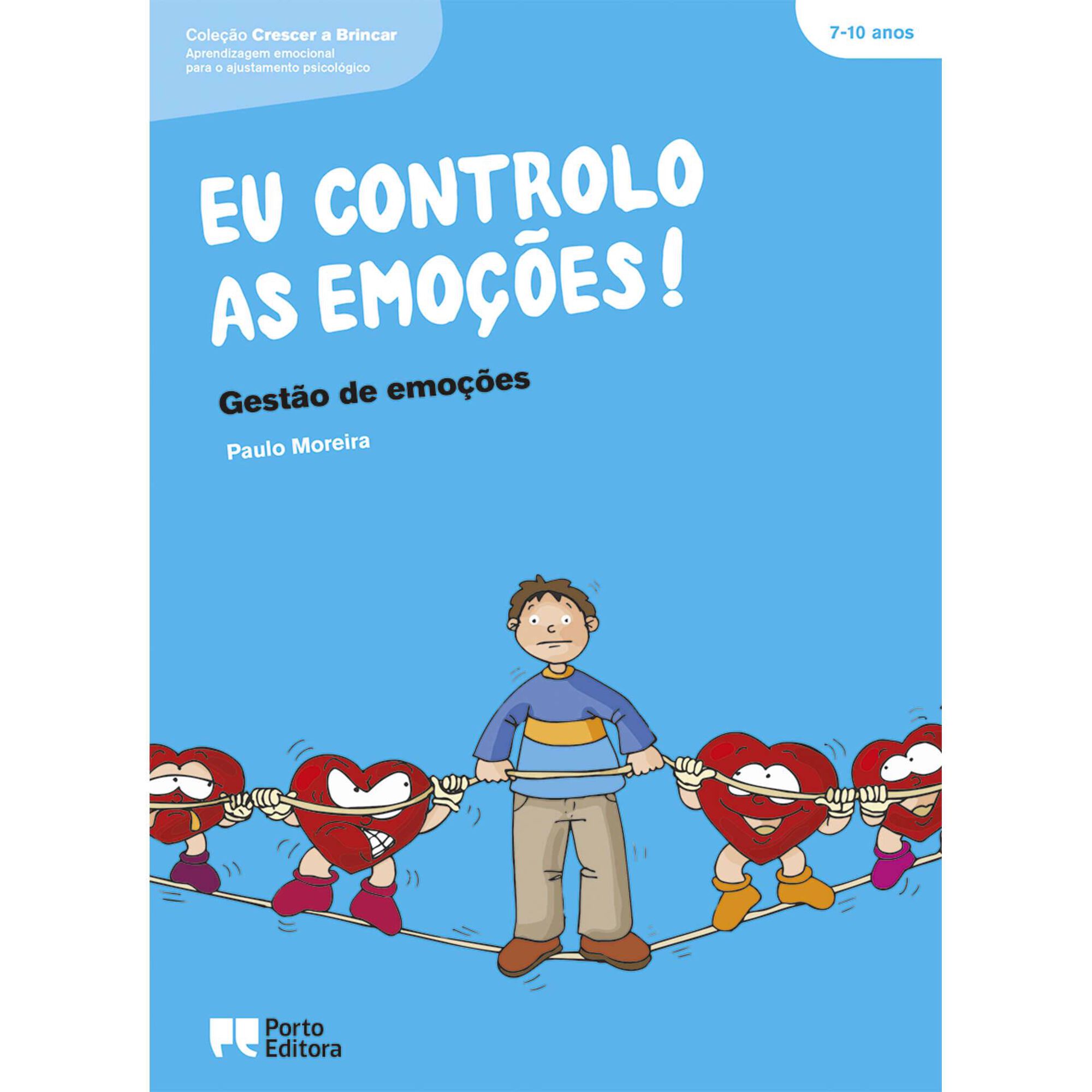 Eu Controlo as Emo&ccedil;&otilde;es! de Paulo Moreira