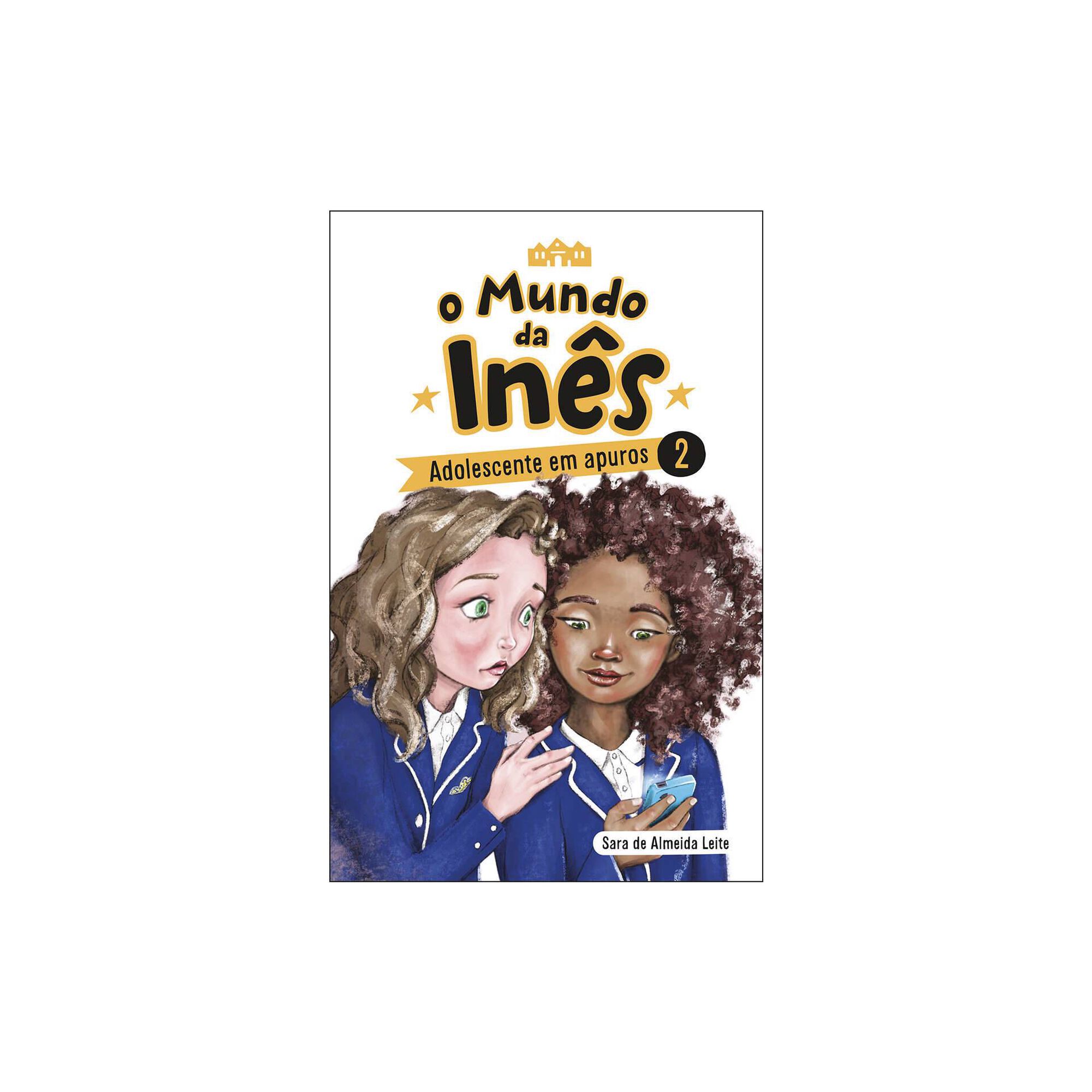 O Mundo da Inês Nº 2 - Adolescente em Apuros