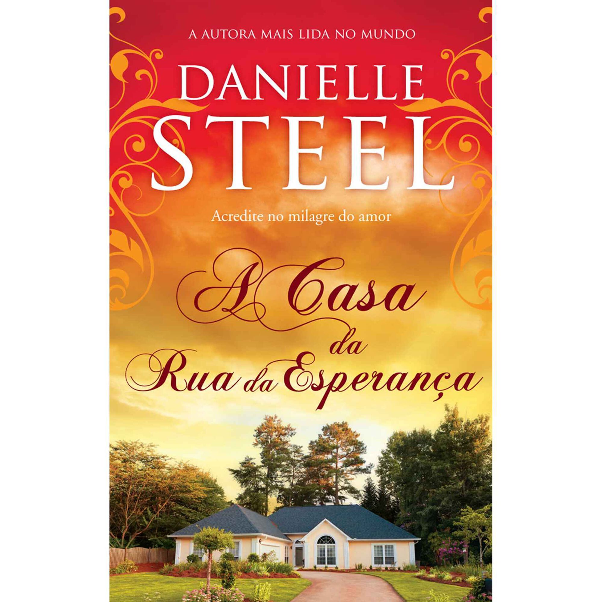 A Casa da Rua da Esperan&ccedil;a de Danielle Steel