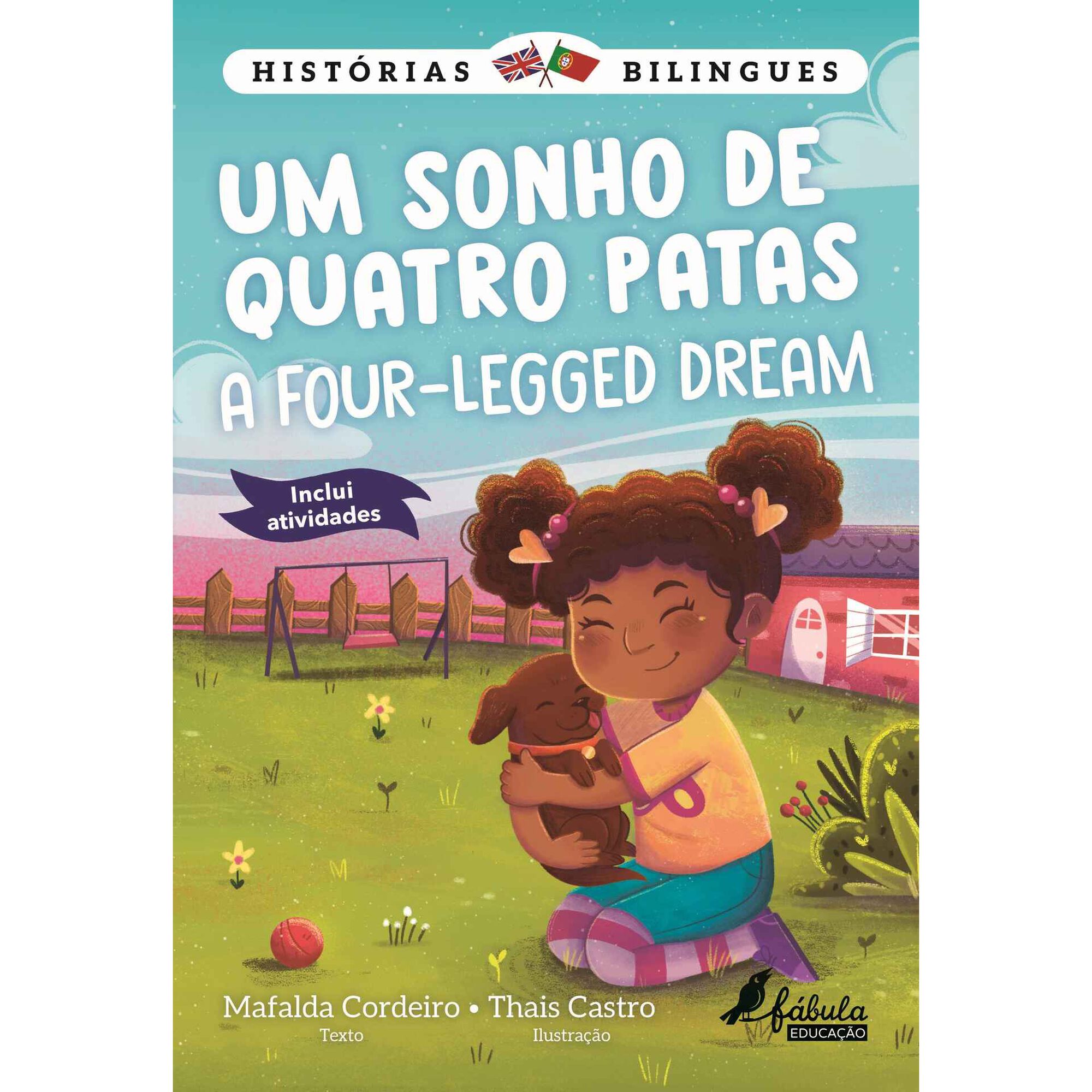 Histórias Bilingues Nº 2 - Um Sonho de Quatro Patas | A Four-Legged Dream