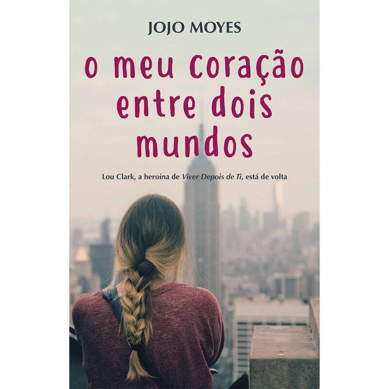 O Meu Coração Entre Dois Mundos de Jojo Moyes