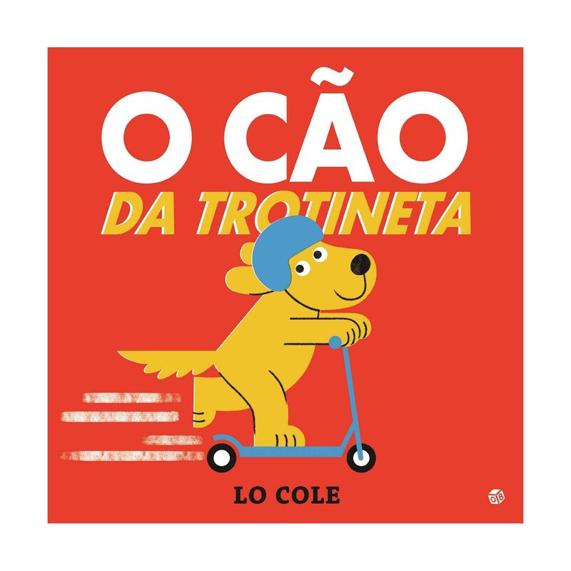 O Cão da Trotineta de Lo Cole