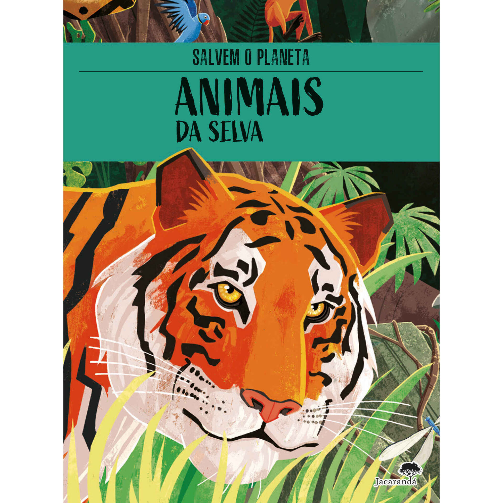 Salvem o Planeta - Animais da Selva Salvem o Planeta - Animais da Selva