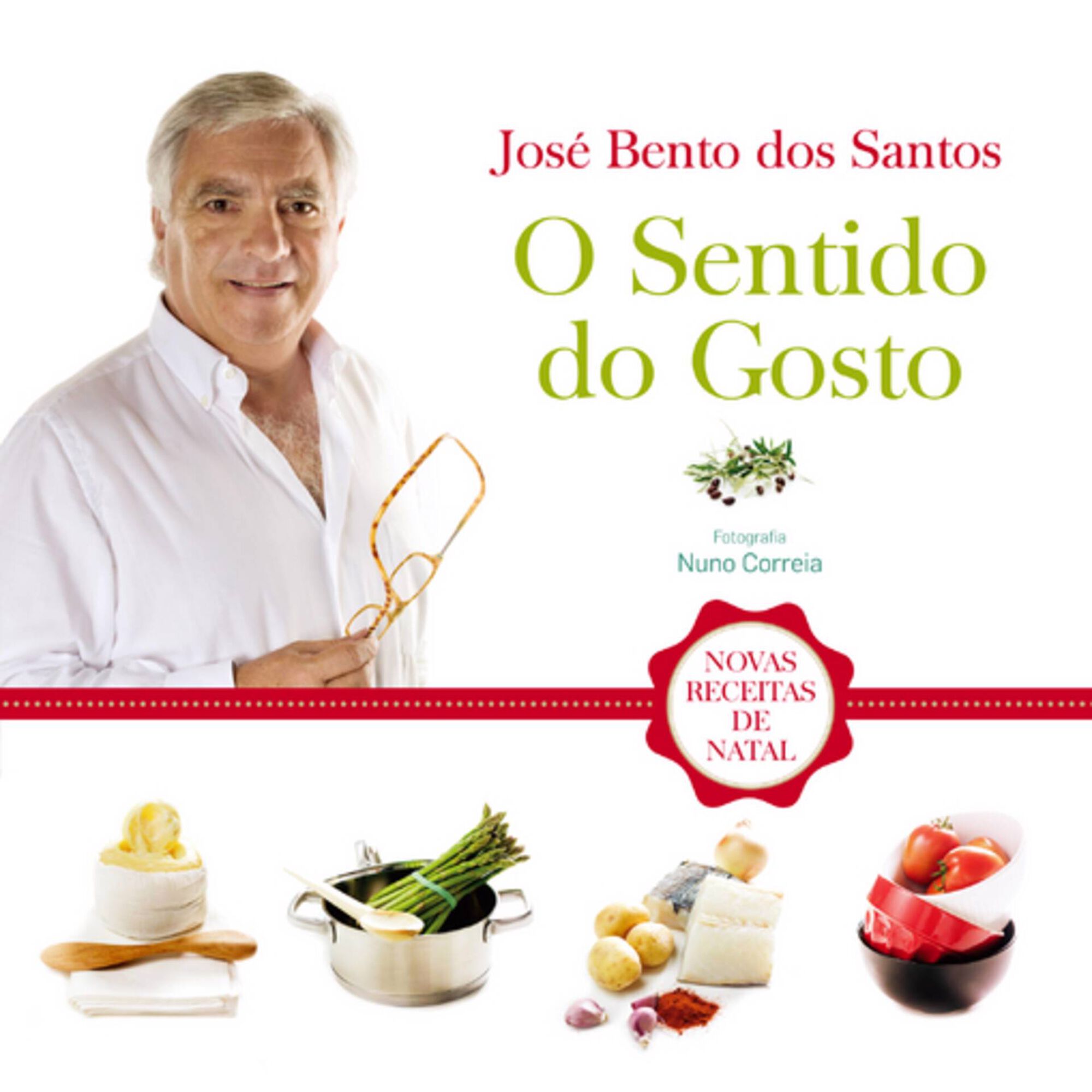 O Sentido do Gosto de Jos&eacute; Bento dos Santos