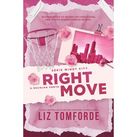 Right Move - A Escolha Certa (Livro 2) de Liz Tomforde