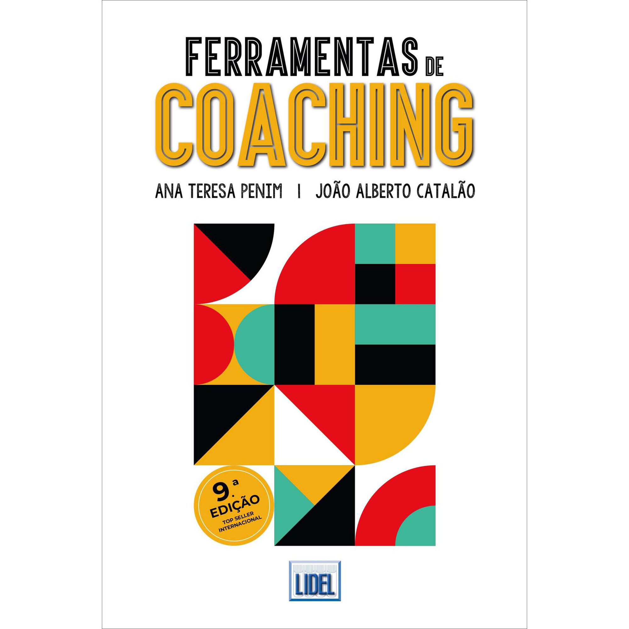 Ferramentas de Coaching de Ana Teresa Penim e Jo&atilde;o Alberto Catal&atilde;o